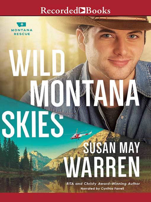 Title details for Wild Montana Skies by Susan May Warren - Wait list